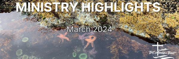 Ministry Highlights March 2024